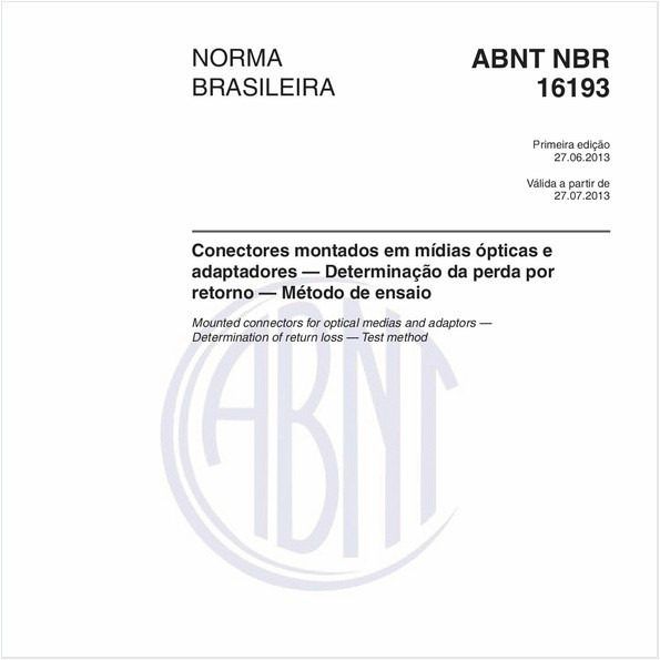 Conectores montados em mídias ópticas e adaptadores — Determinação da perda por retorno — Método de ensaio