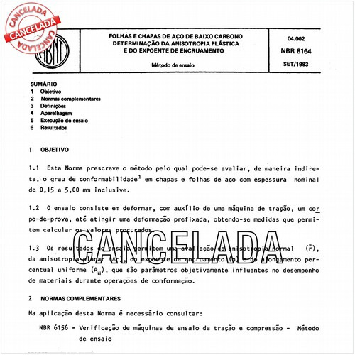 Folhas e chapas de aço de baixo carbono - Determinação da anisotropia plástica e do expoente de encruamento