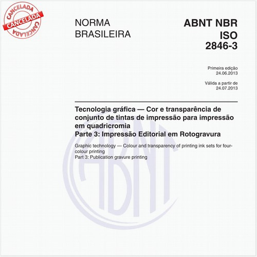 Tecnologia gráfica - Cor e transparência de conjunto de tintas de impressão para impressão em quadricromia - Parte 3: Impressão Editorial em Rotogravura