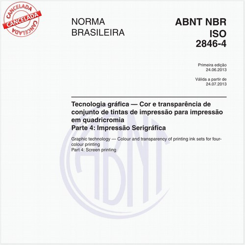Tecnologia gráfica - Cor e transparência de conjunto de tintas de impressão para impressão em quadricromia - Parte 4: Impressão Serigráfica