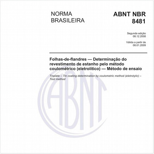 Folhas-de-flandres - Determinação do revestimento de estanho pelo método coulométrico (eletrolítico) - Método de ensaio