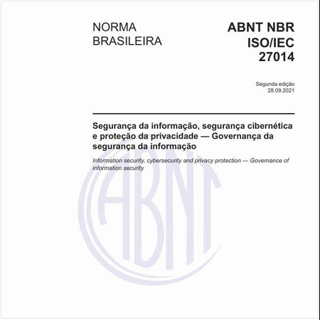 Segurança da informação, segurança cibernética e proteção da privacidade - Governança da segurança da informação