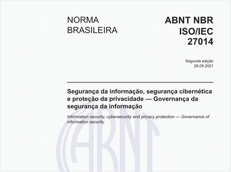 Segurança da informação, segurança cibernética e proteção da privacidade - Governança da segurança da informação