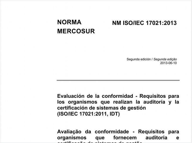 Avaliação da conformidade - Requisitos para organismos que fornecem auditoria ecertificação de sistemas de gestão (ISO/IEC 17021:2011, IDT)