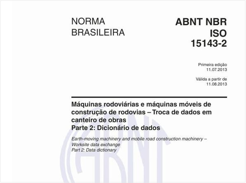 Máquinas rodoviárias e máquinas móveis de construção de rodovias – Troca de dados em canteiro de obras - Parte 2: Dicionário de dados