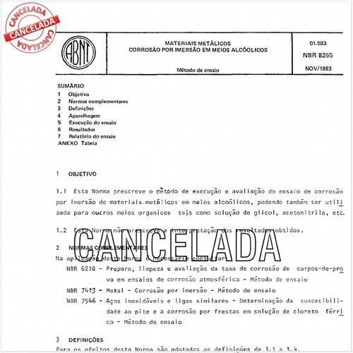 Materiais metálicos - Corrosão por imersão em meios alcoólicos