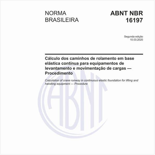 Cálculo dos caminhos de rolamento em base elástica contínua para equipamentos de levantamento e movimentação de cargas — Procedimento