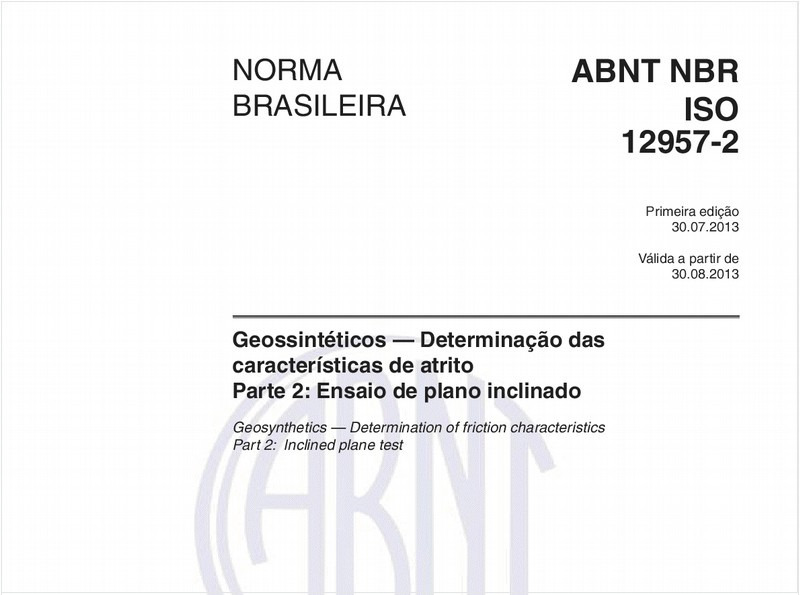 Geossintéticos — Determinação das características de atrito - Parte 2: Ensaio de plano inclinado