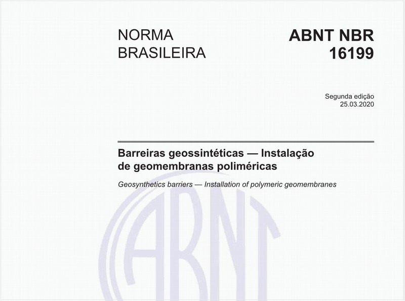 Barreiras geossintéticas — Instalação de geomembranas poliméricas