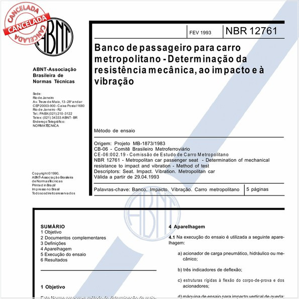 Banco de passageiro para carro metropolitano - Determinação da resistência mecânica, ao impacto e à vibração
