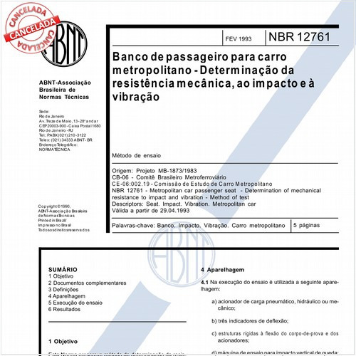 Banco de passageiro para carro metropolitano - Determinação da resistência mecânica, ao impacto e à vibração
