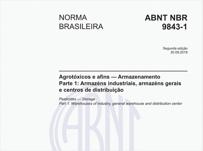 Agrotóxicos e afins - Armazenamento - Parte 1: Armazéns industriais, armazéns gerais e centros de distribuição
