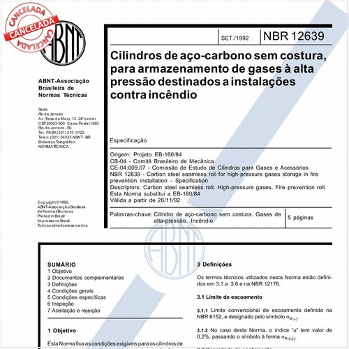 Cilindros de aço-carbono sem costura, para armazenamento de gases à alta pressão destinado a instalações contra incêndio