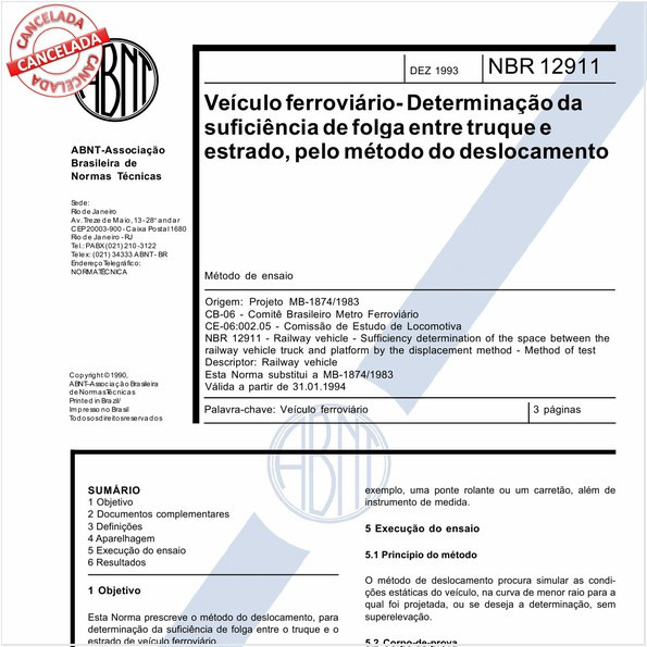 Veículo ferroviário - Determinação da suficiência de folga entre truque e estrado, pelo método do deslocamento
