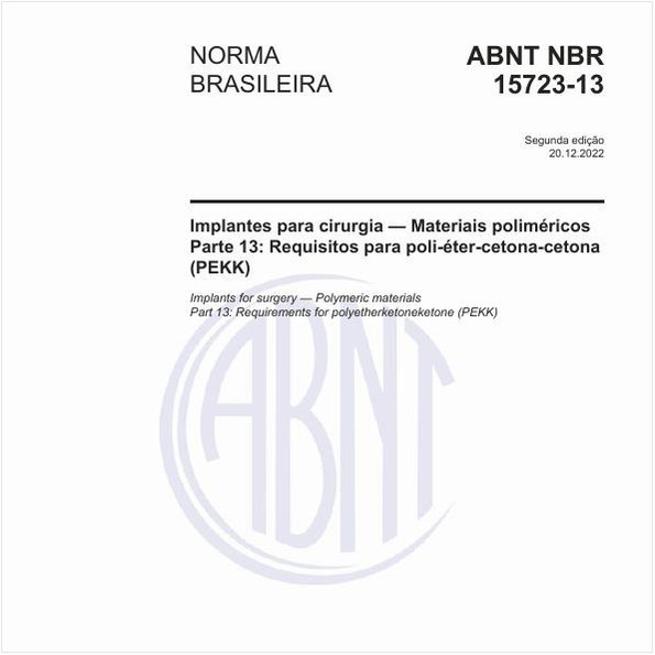 Implantes para cirurgia - Materiais poliméricos Parte 13: Requisitos para poli-éter-cetona-cetona (PEKK)