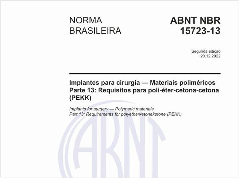 Implantes para cirurgia - Materiais poliméricos Parte 13: Requisitos para poli-éter-cetona-cetona (PEKK)