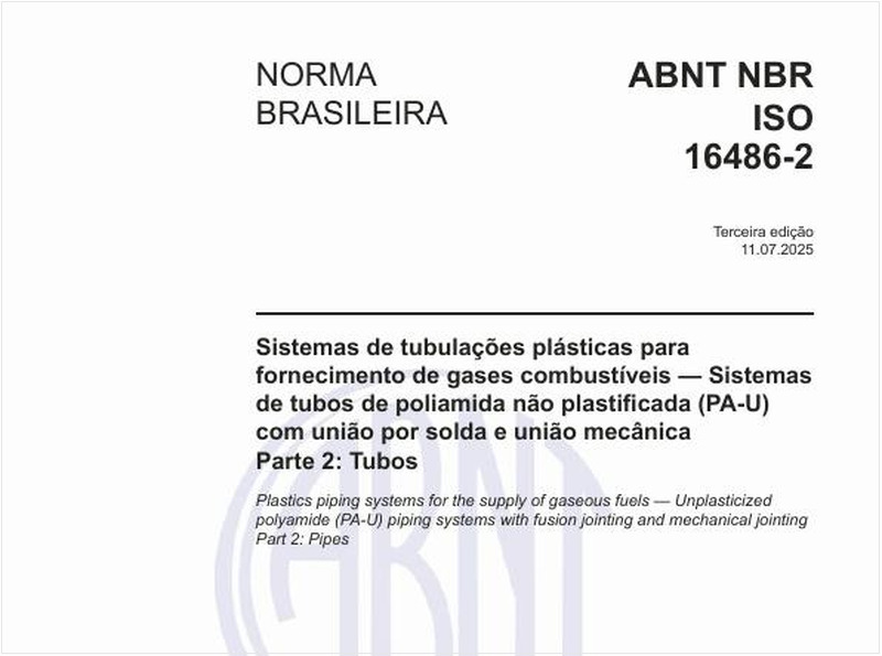 Sistemas de tubulações plásticas para fornecimento de gases combustíveis — Sistemas de tubos de poliamida não plastificada (PA-U) com união por solda e união mecânica - Parte 2: Tubos