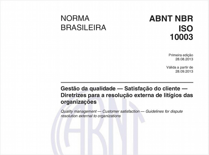 Gestão da qualidade - Satisfação do cliente - Diretrizes para a resolução externa de litígios das organizações