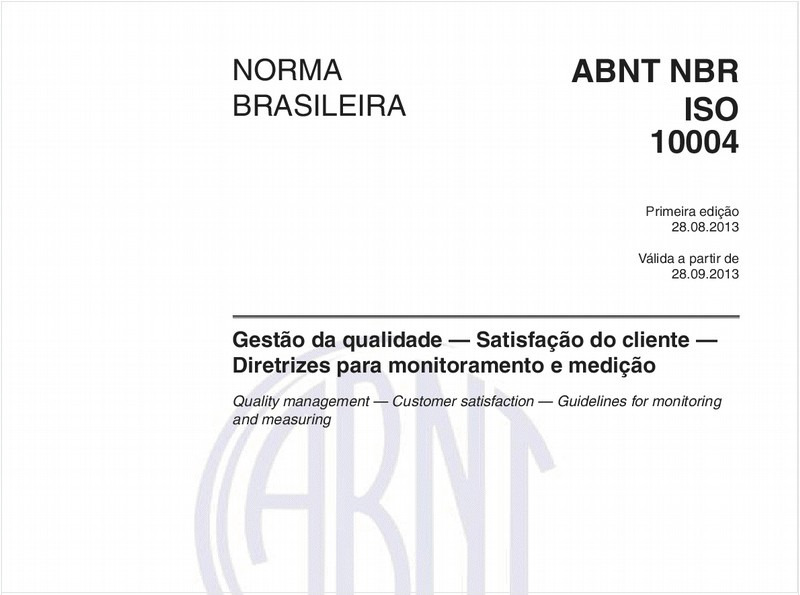 Gestão da qualidade - Satisfação do cliente - Diretrizes para monitoramento e medição