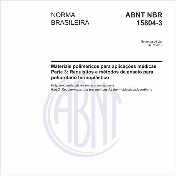 Materiais poliméricos para aplicações médicas - Parte 3: Requisitos e métodos de ensaio para poliuretano termoplástico