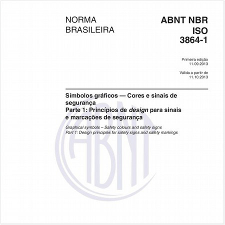 Símbolos gráficos — Cores e sinais de segurança - Parte 1: Princípios de design para sinais e marcações de segurança