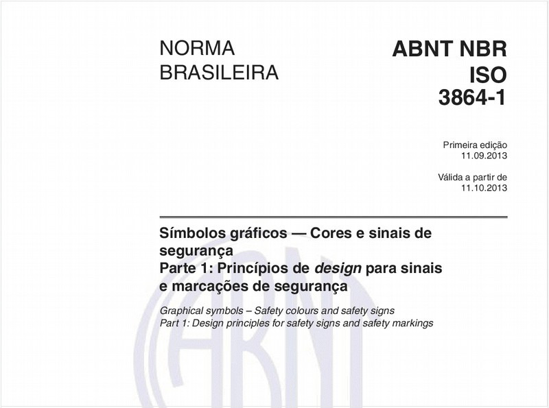Símbolos gráficos — Cores e sinais de segurança - Parte 1: Princípios de design para sinais e marcações de segurança