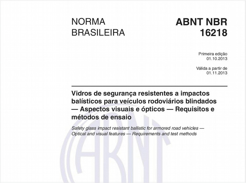 Vidros de segurança resistentes a impactos balísticos para veículos rodoviários blindados — Aspectos visuais e ópticos — Requisitos e métodos de ensaio