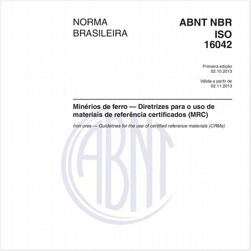 Minérios de ferro — Diretrizes para o uso de materiais de referência certificados (MRC)