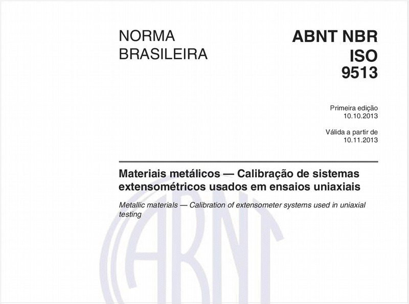 Materiais metálicos — Calibração de sistemas extensométricos usados em ensaios uniaxiais
