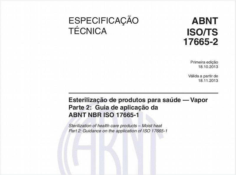 Esterilização de produtos para saúde - Vapor - Parte 2: Guia de aplicação da ABNT NBRISO17665-1