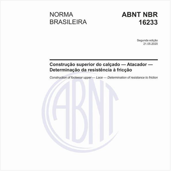Construção superior do calçado — Atacador — Determinação da resistência à fricção