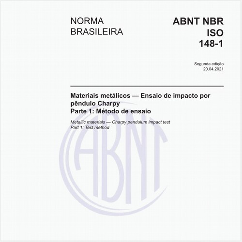 Materiais metálicos - Ensaio de impacto por pêndulo Charpy - Parte 1: Método de ensaio