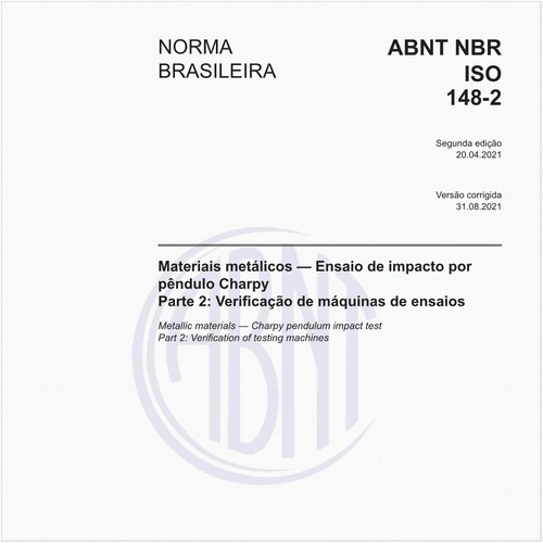 Materiais metálicos - Ensaio de impacto por pêndulo Charpy - Parte 2: Verificação de máquinas de ensaios