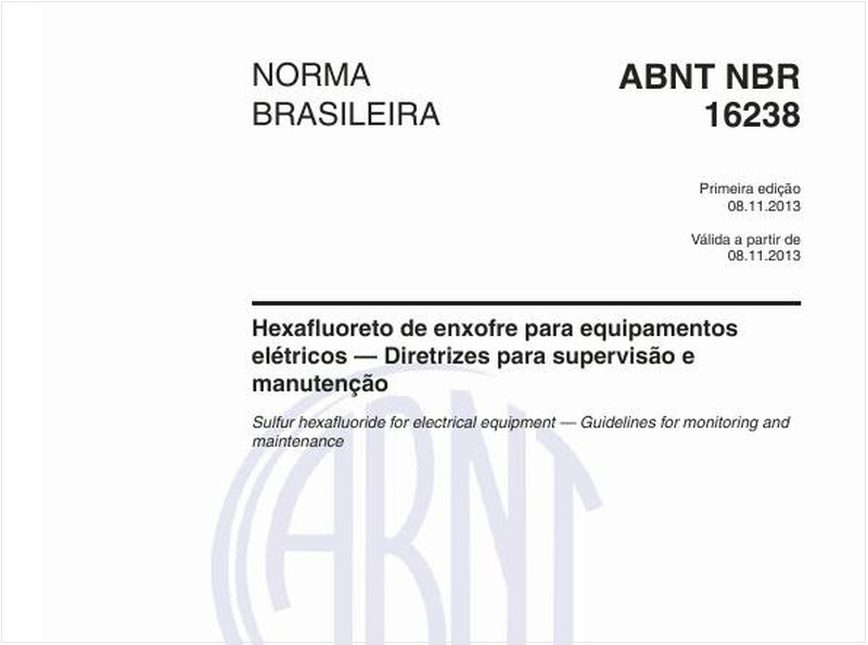 Hexafluoreto de enxofre para equipamentos elétricos — Diretrizes para supervisão e manutenção