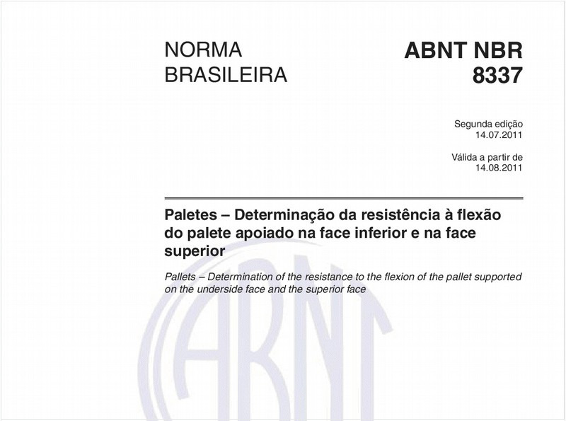 Paletes – Determinação da resistência à flexão do palete apoiado na face inferior e na face superior