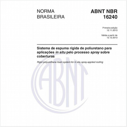 Sistema de espuma rígida de poliuretano para aplicações in situ pelo processo spray sobre coberturas