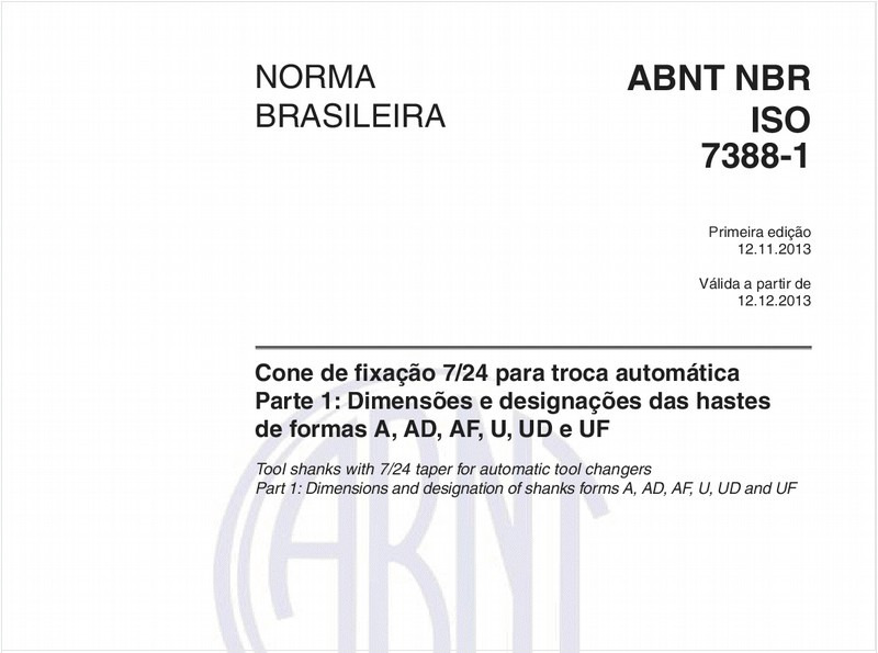 Cone de fixação 7/24 para troca automática - Parte 1: Dimensões e designações das hastes de formas A, AD, AF, U, UD e UF