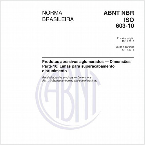 Produtos abrasivos aglomerados — Dimensões - Parte 10: Limas para superacabamento e brunimento