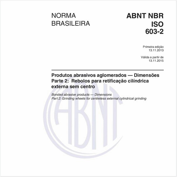 Produtos abrasivos aglomerados — Dimensões - Parte 2: Rebolos para retificação cilíndrica externa sem centro