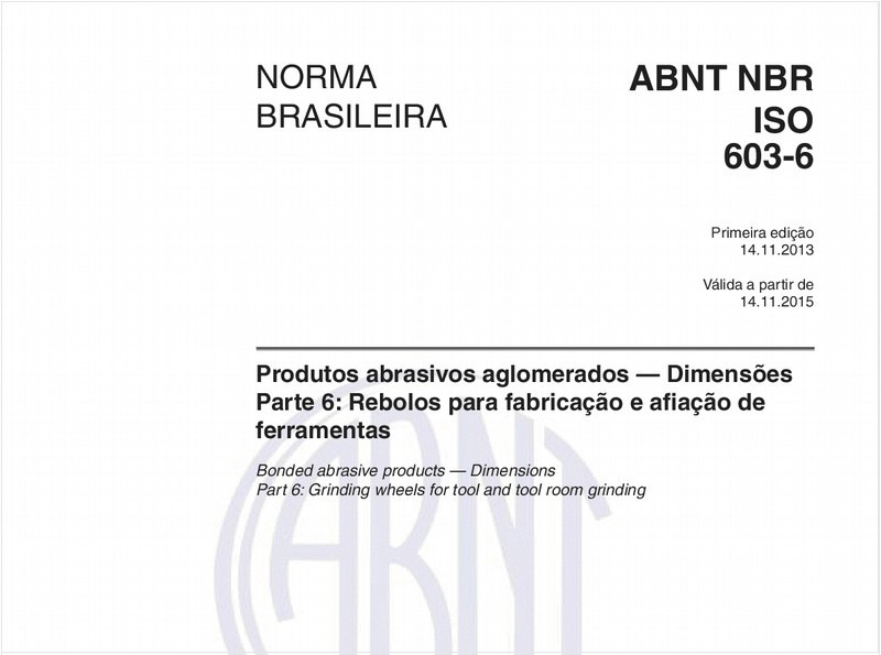 Produtos abrasivos aglomerados — Dimensões - Parte 6: Rebolos para fabricação e afiação de ferramentas