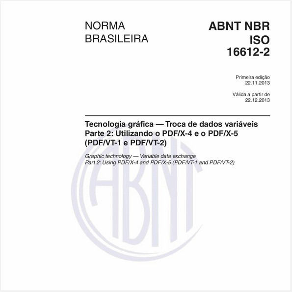 Tecnologia gráfica — Troca de dados variáveis - Parte 2: Utilizando o PDF/X-4 e o PDF/X-5 (PDF/VT-1 e PDF/VT-2)
