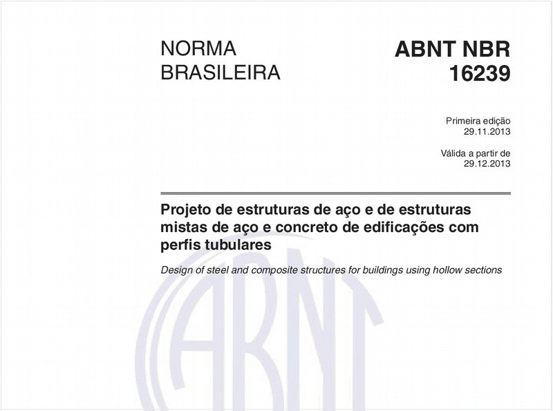 Projeto de estruturas de aço e de estruturas mistas de aço e concreto de edificações com perfis tubulares
