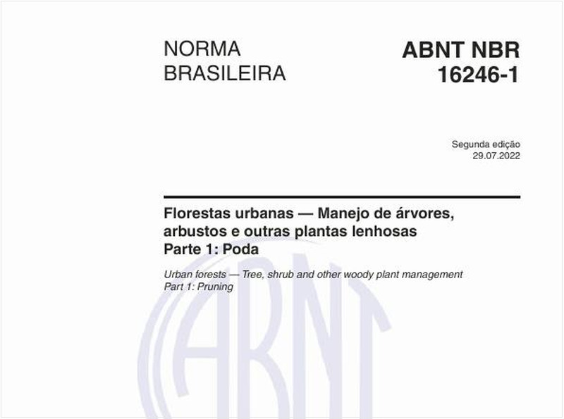 Florestas urbanas - Manejo de árvores, arbustos e outras plantas lenhosas - Parte 1: Poda