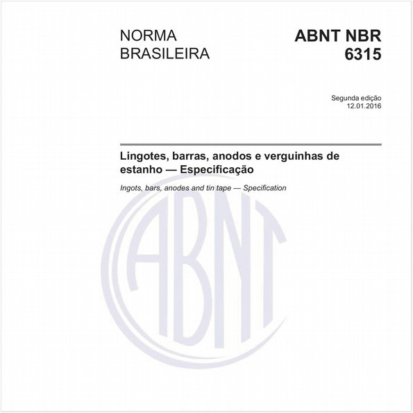 Lingotes, barras, anodos e verguinhas de estanho — Especificação