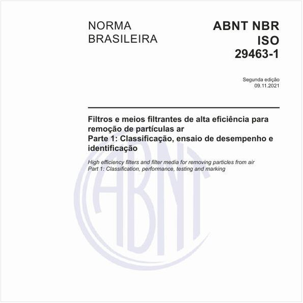 Filtros e meios filtrantes de alta eficiência para remoção de partículas ar - Parte 1: Classificação, ensaio de desempenho e identificação