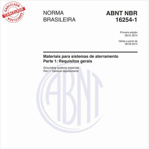 Materiais para sistemas de aterramento - Parte 1: Requisitos gerais