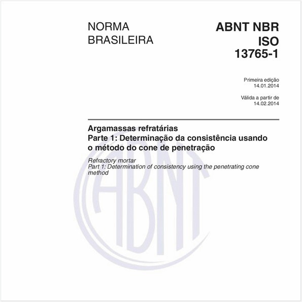 Argamassas refratárias - Parte 1: Determinação da consistência usando o método do cone de penetração