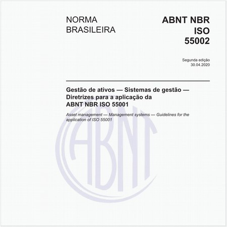 Gestão de ativos — Sistemas de gestão — Diretrizes para a aplicação da ABNT NBR ISO 55001
