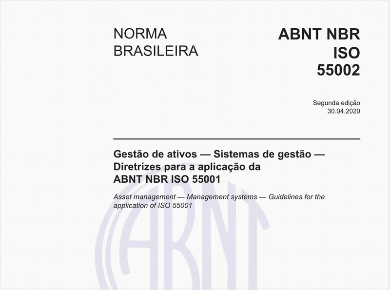 Gestão de ativos — Sistemas de gestão — Diretrizes para a aplicação da ABNT NBR ISO 55001
