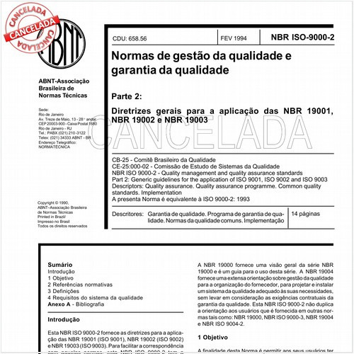 Normas de gestão da qualidade e garantia da qualidade - Parte 2 - Diretrizes gerais para a aplicação das NBR 19001, NBR 19002 e NBR 19003